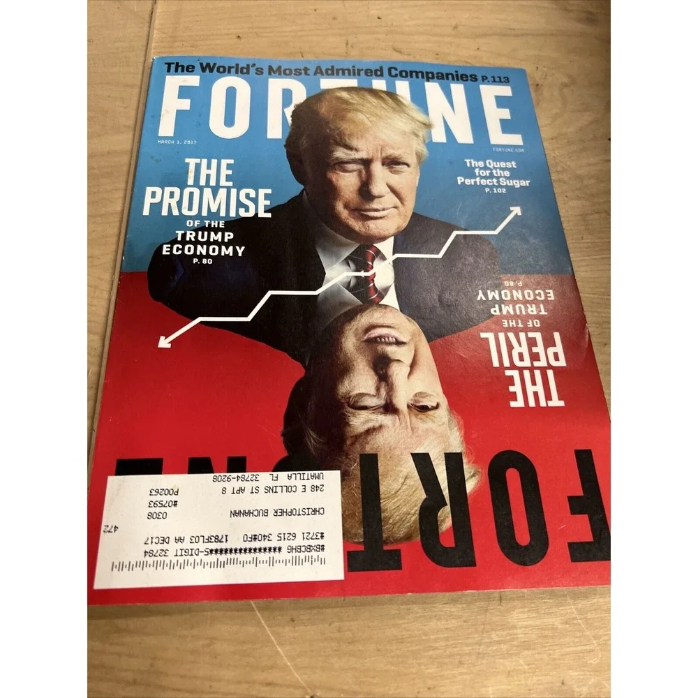 FORTUNE Magazine MARCH 1, 2017 New SHIP FREE The TRUMP Economy PROMISE / PERIL